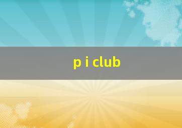 p i club